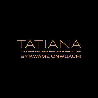 tatianabychefkwame avatar